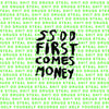 SSDD - First Comes Money (Cassette)